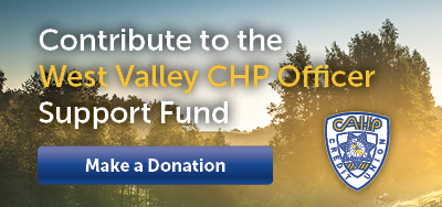 Button to donate to West Valley CHP Officer Support Fund.